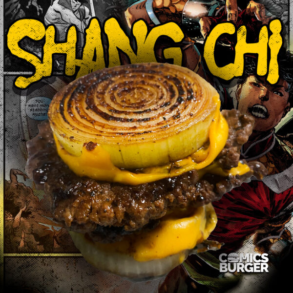 The Shang Chi Burger